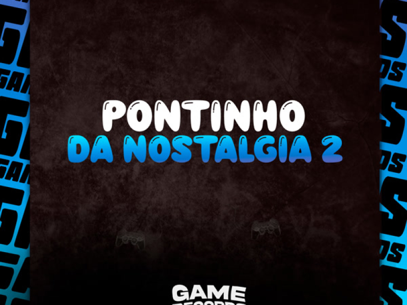 Pontinho da Nostalgia 2 (Single)