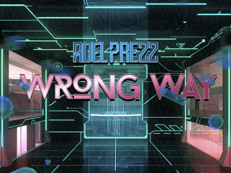 Wrong Way (Single)