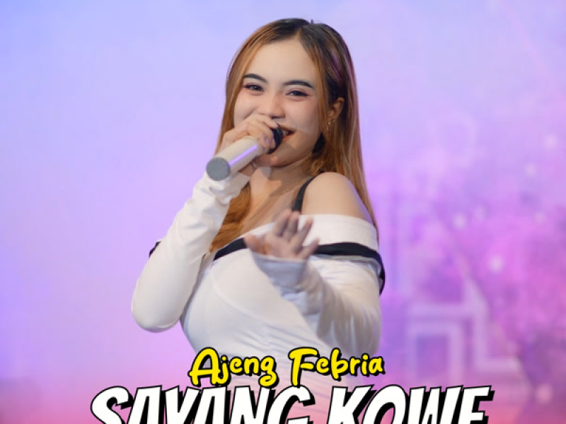 Sayang Kowe (Single)