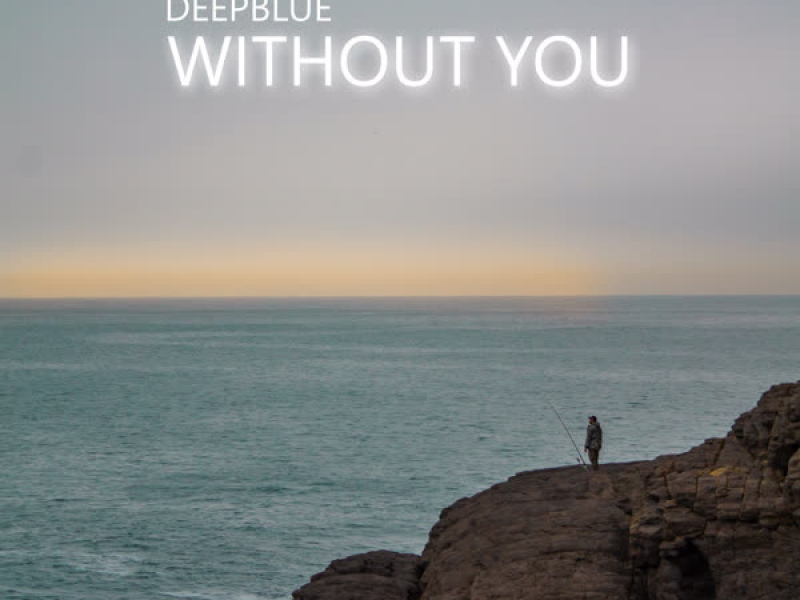 Without You (Single)