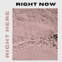 Right Here, Right Now (Single)