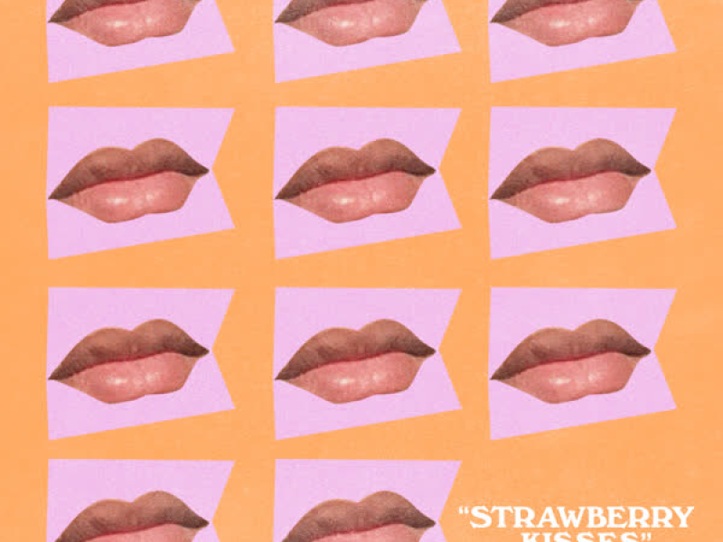 Strawberry Kisses (Single)