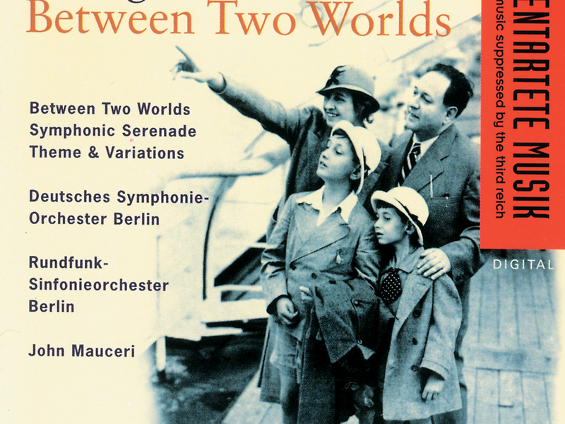 Korngold: Between Two Worlds/Symphonic Serenade/Theme &