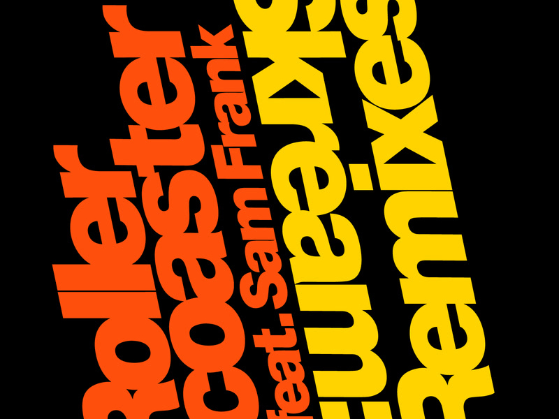 Rollercoaster (Remixes) (Single)