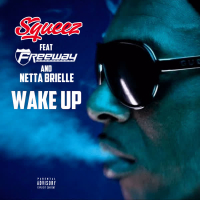 Wake Up (feat. Freeway & Netta Brielle) (Single)