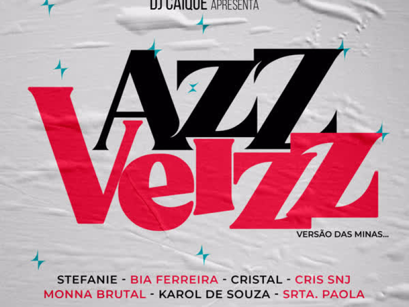 Azz Veizz (Das Minas) (Single)