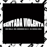 SENTADA VIOLENTA (Single)