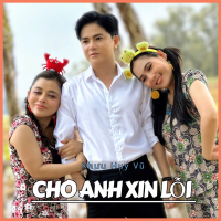 Cho Anh Xin Lỗi (Single)