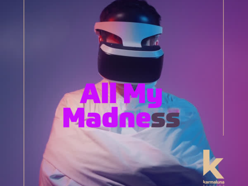 All My Madness (Single)