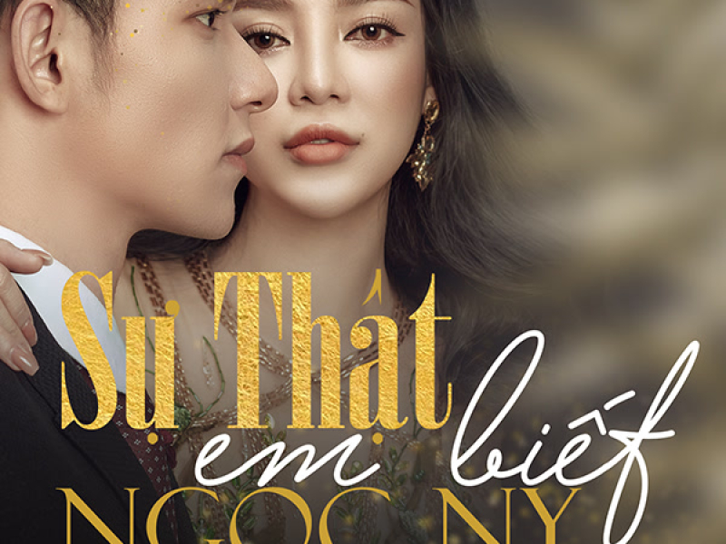 Sự Thật Em Biết (Single)