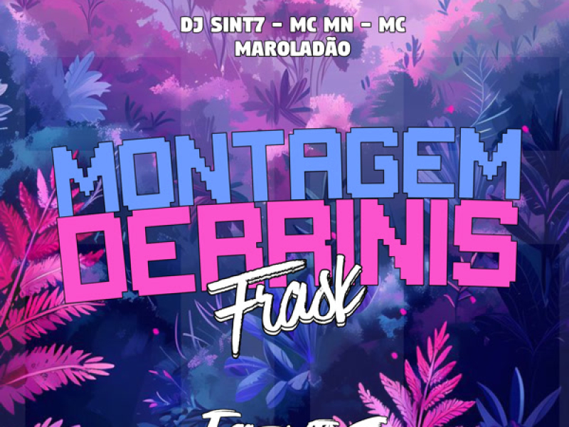 MONTAGEM DERRINIS FRASK (Single)
