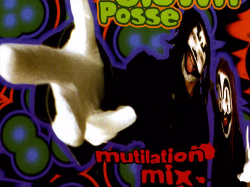 Mutilation Mix: Greatest Hits (That Never Were Hits)