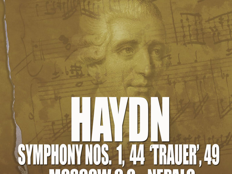 Haydn: Symphony Nos. 1, 44 'Trauer' & 49