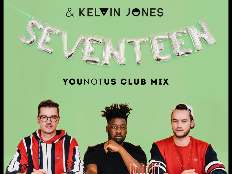 Seventeen (YouNotUs Club Mix)