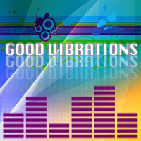 Good Vibrations