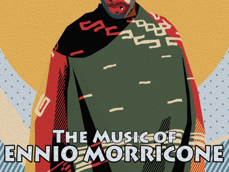 The Music of Ennio Morricone