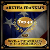 Rock-A-Bye Your Baby with a Dixie Melody (Billboard Hot 100 - No 37) (Single)