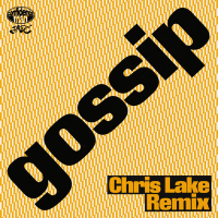 gossip (Chris Lake Remix) (Single)