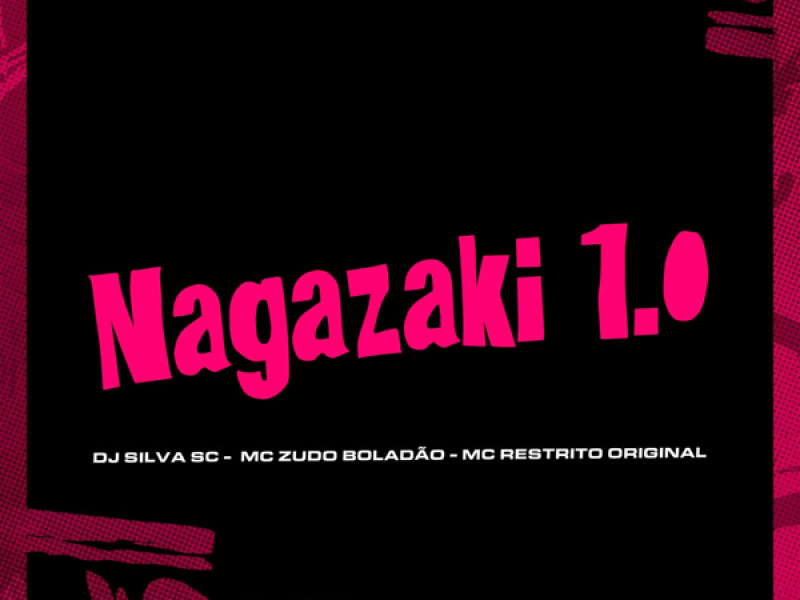Nagasaki 1.0 (Single)