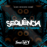 Sequência Do Senta E Trepa (Single)