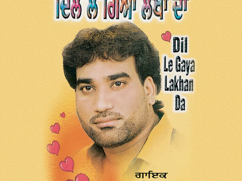 Dil Le Gaya Lakhan Da