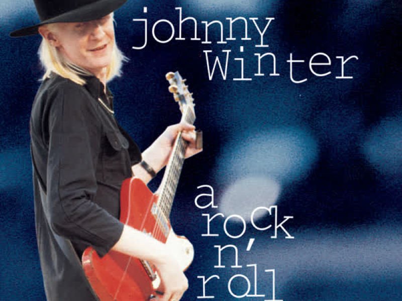 Johnny Winter: A Rock N' Roll Collection