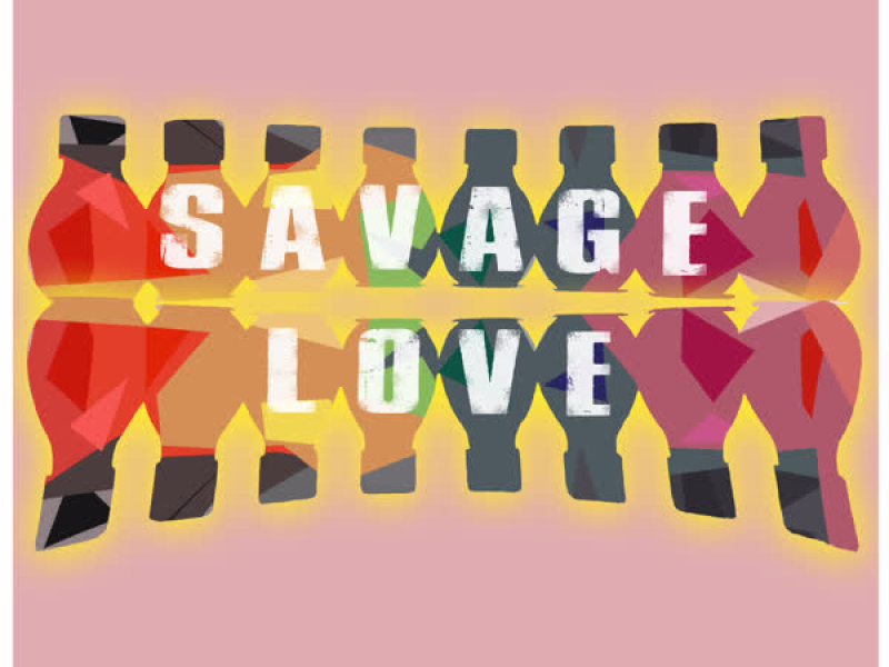 Savage Love (Single)