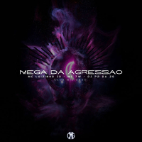 Mega Da Agressão (Single)