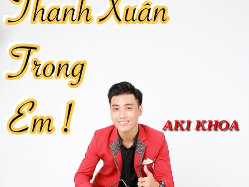 Thanh Xuân Trong Em (Single)