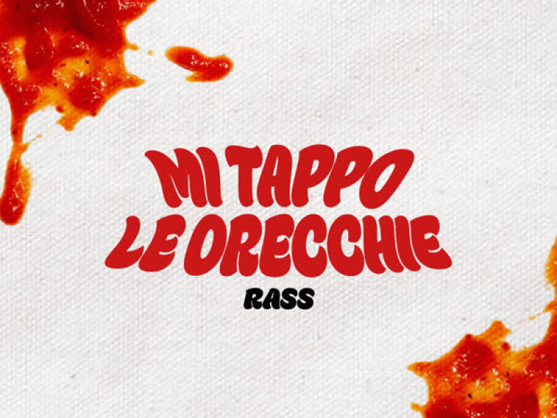 MI TAPPO LE ORECCHIE (Single)
