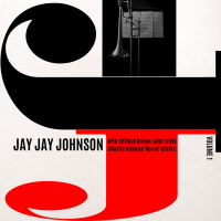 The Eminent Jay Jay Johnson Volume 1