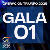 OT GALA 1 (Operacíon Triunfo 2025)