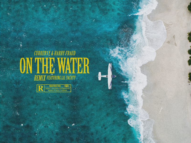 On The Water (Remix) [feat. Lil Yachty]