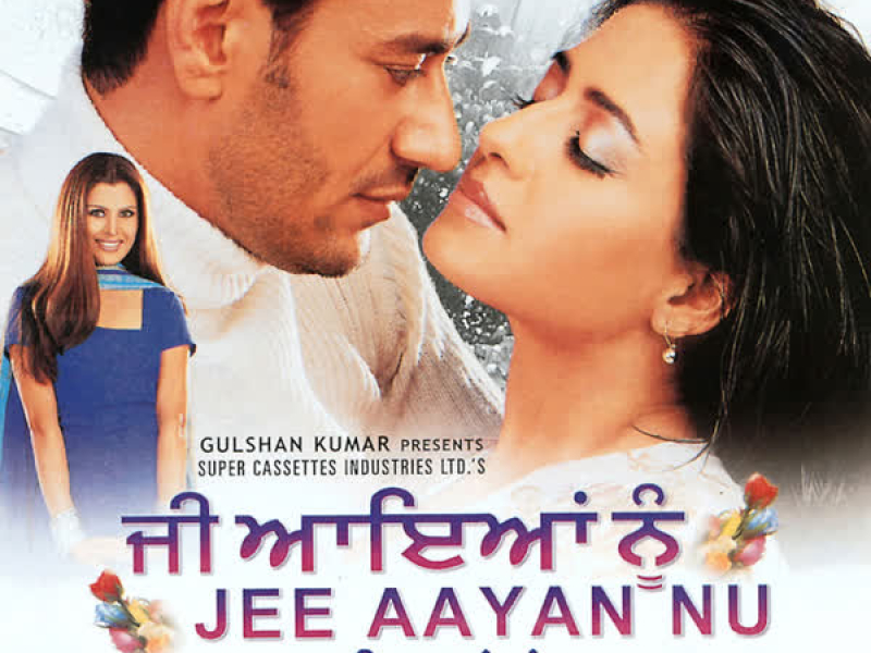 Jee Aayan Nu