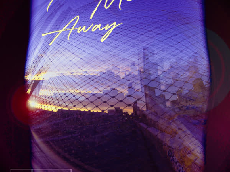 Take Me Away (Single)