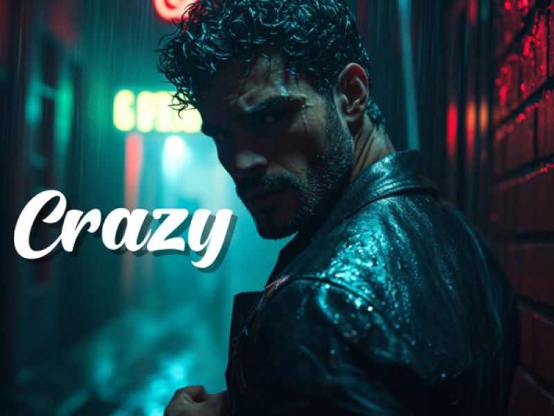 Crazy (Single)