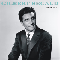 Gilbert Bécaud Volume 1
