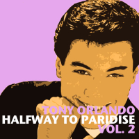 Halfway to Paradise, Vol. 2