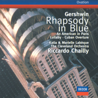 Gershwin: Rhapsody in Blue / An American in Paris / Cuban Overture / Lullaby