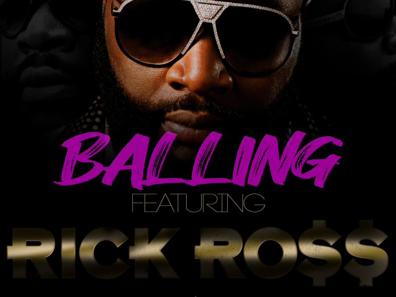 Ballin (feat. Rick Ross) (REMIX) (Single)