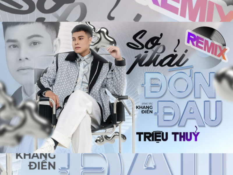 Sợ Phải Đớn Đau (Remix) (Single)
