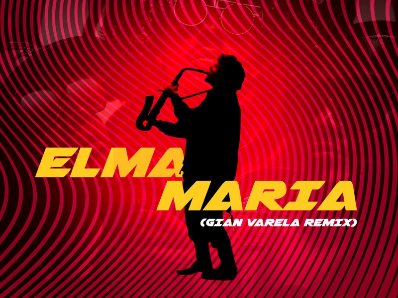 Elma Maria (Gian Varela Remix) (Single)