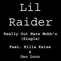 Really Out Here Mobb'n - Single