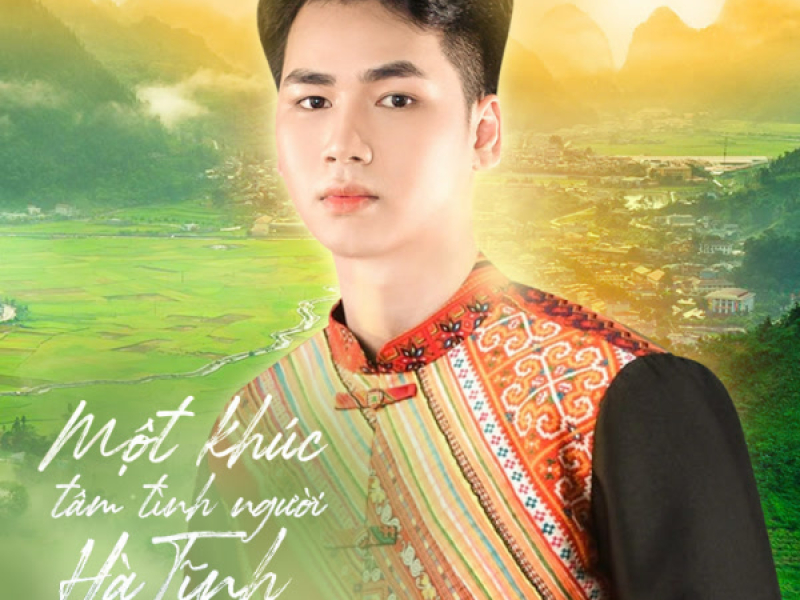 Một Khúc Tâm Tình Người Hà Tĩnh (Single)