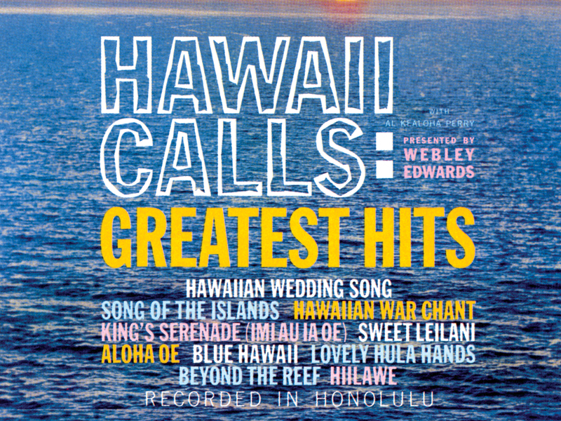 Hawaii Calls: Greatest Hits