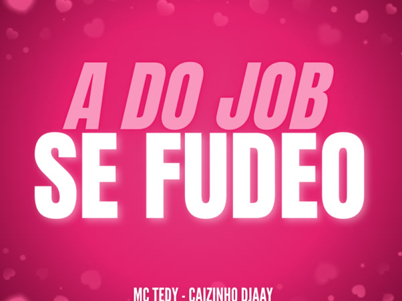 A Do Job Se Fudeo (Single)