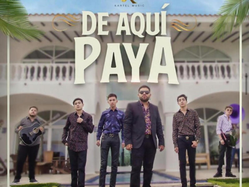 De Aquí Paya (Single)