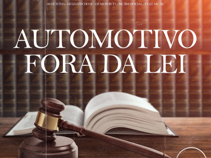 Automotivo Fora Da Lei (Single)