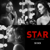 So Sick (From “Star” Season 2) (Single)