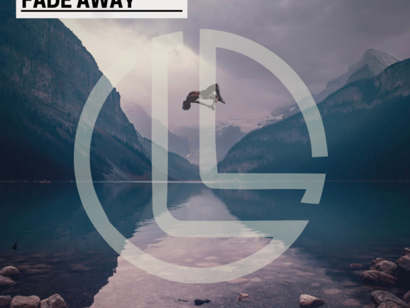 Fade Away (Single)